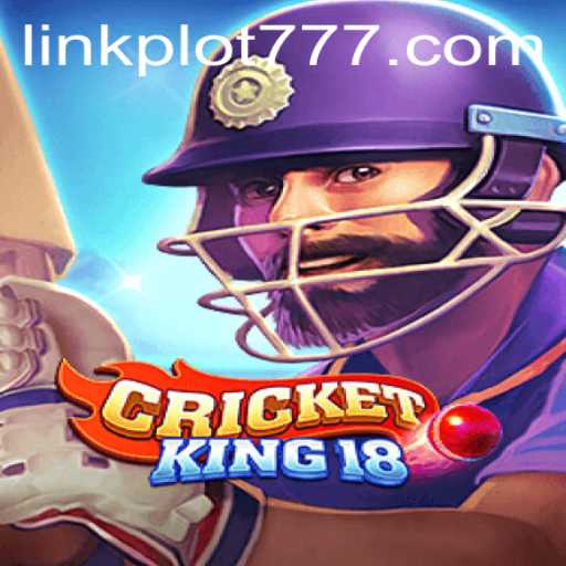Unveiling CricketKing18: The Thrilling World of Virtual Cricket Enhanced by PLOT777