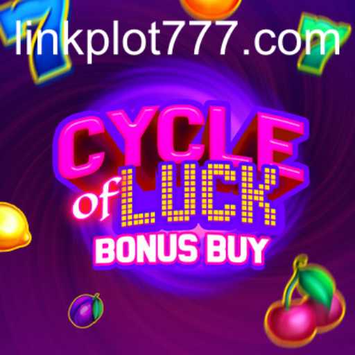 Discover the Thrills of CycleofLuckBonusBuy with PLOT777