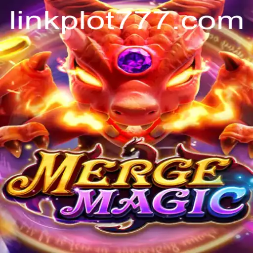 Exploring the Enchanting World of MERGEMAGIC with PLOT777